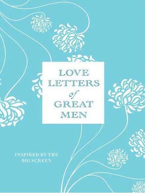 Title details for Love Letters of Great Men by Ursula Doyle - Wait list